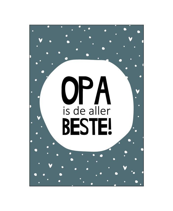 Wenskaart - Opa is de beste